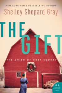 Amish novel The Gift by Shelley Shepard Gray
